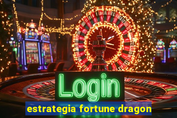 estrategia fortune dragon